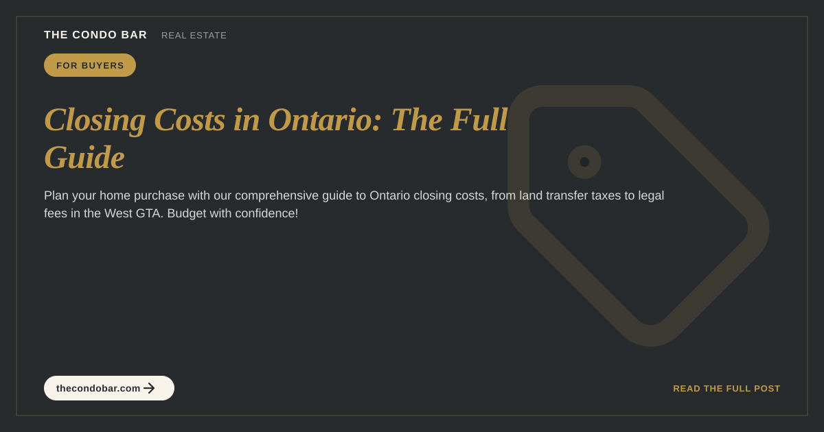 Closing Costs in Ontario: The Full Guide