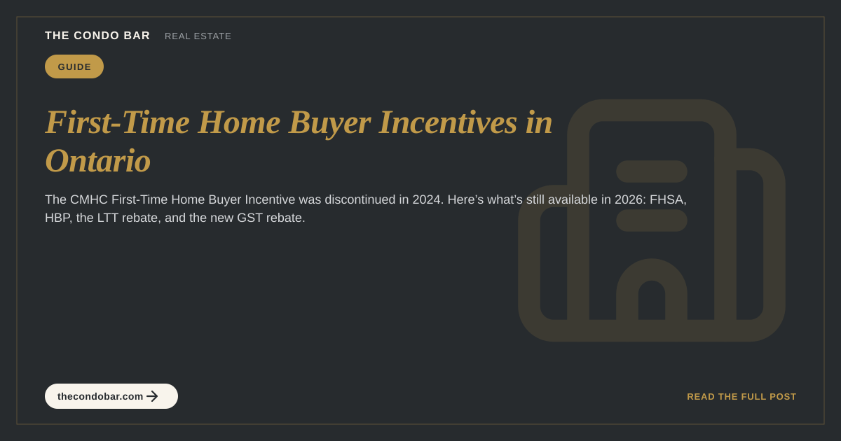 First-Time Home Buyer Incentives in Ontario