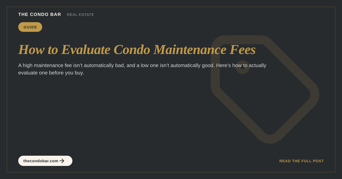 How to Evaluate Condo Maintenance Fees