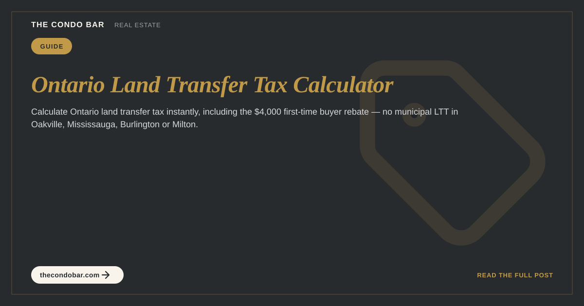 Ontario Land Transfer Tax Calculator
